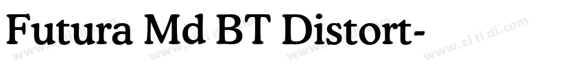 Futura Md BT Distort字体转换